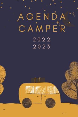 Agenda 2022 2023 vista semanal CAMPER: Diario de viaje furgoneta camper / Planificador viaje y proyectos mientras viajas