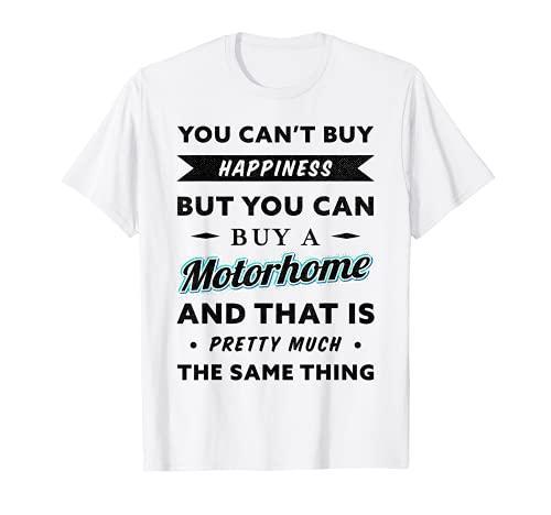 No puedes comprar felicidad pero puedes comprar una autocaravana Camiseta