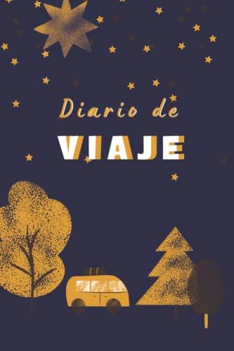Diario de viaje en furgoneta: Cuaderno de viaje para anotar todas tus aventuras en tu camper
